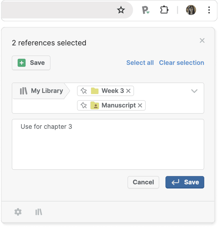 The extension popup with two references selected, the Week 3 folder and Manuscript folder added to the destination selector and “Use for chapter 3” typed in the note field, above Cancel and Save buttons.
